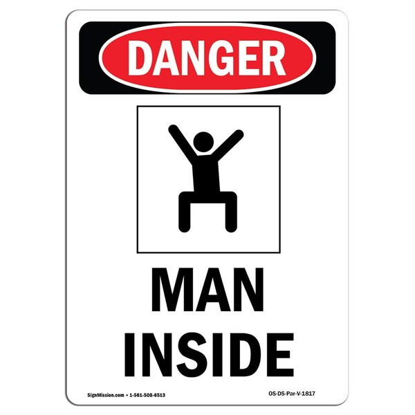 Safety Sign, OSHA Danger, 24" Height, Aluminum, Man Inside, Portrait